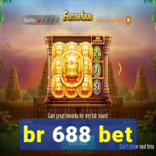 br 688 bet